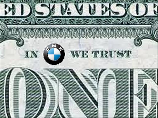 In BMW We Trust.JPG